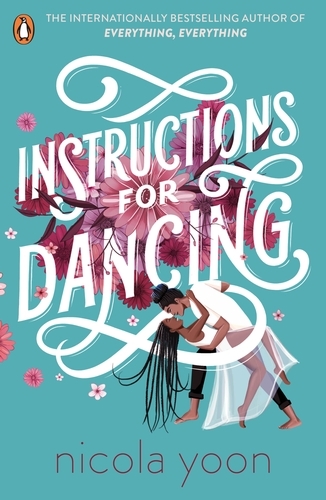 Book cover of Instructions for Dancing by Nicola Yoon
