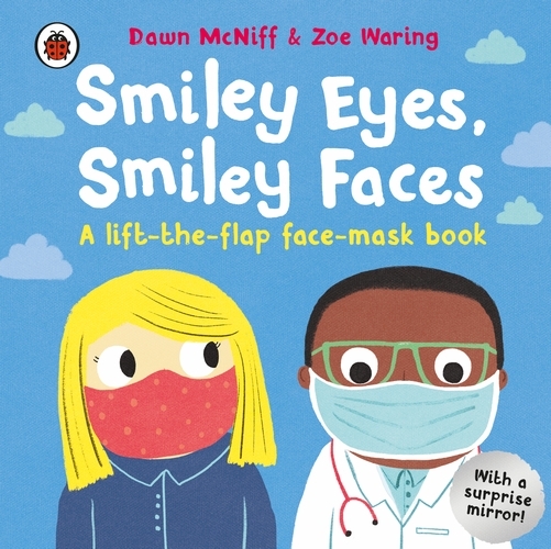 Book cover of Smiley Eyes, Smiley Faces by Dawn McNiff