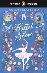 Book cover of Penguin Readers Level 2: Ballet Shoes (ELT Graded Reader) by Noel Streatfeild