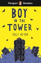 Book cover of Penguin Readers Level 2: Boy In The Tower (ELT Graded Reader) by Polly Ho-Yen