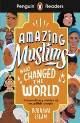 Book cover of Penguin Readers Level 3: Amazing Muslims Who Changed the World (ELT Graded Reader) by Burhana Islam