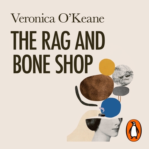 Book cover of The Rag and Bone Shop by Veronica O'Keane