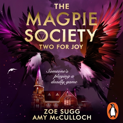 Book cover of The Magpie Society: Two for Joy by Zoe Sugg, Amy McCulloch