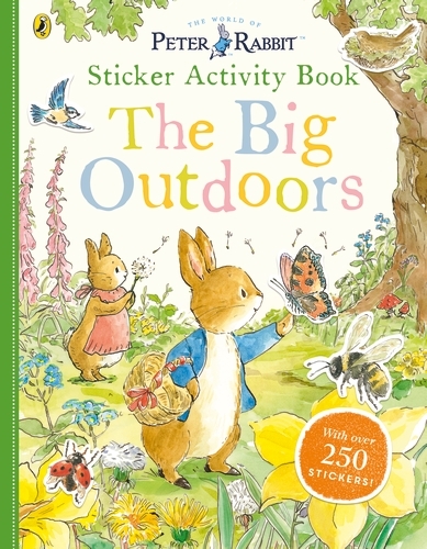Book cover of Peter Rabbit The Big Outdoors Sticker Activity Book by Beatrix Potter