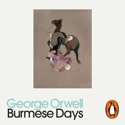 Book cover of Burmese Days by George Orwell