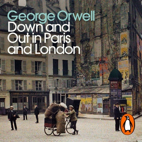 Book cover of Down and Out in Paris and London by George Orwell