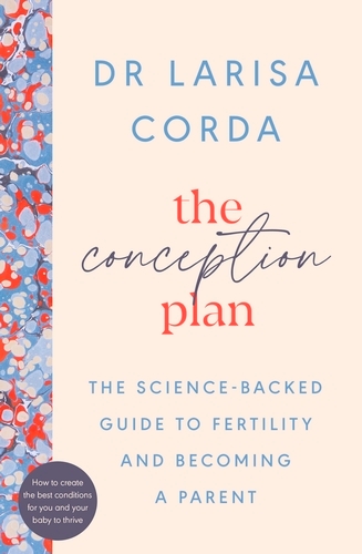 Book cover of The Conception Plan by Dr Larisa Corda