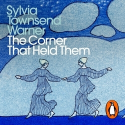 Book cover of The Corner That Held Them by Sylvia Townsend Warner