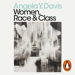 Book cover of Women, Race & Class by Angela Y. Davis