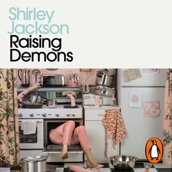 Book cover of Raising Demons by Shirley Jackson