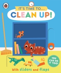 Book cover of It's Time to... Clean Up! by Ladybird