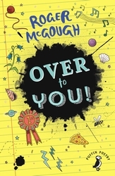 Book cover of Over to You! by Roger McGough