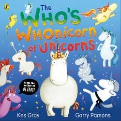 Book cover of The Who's Whonicorn of Unicorns by Kes Gray