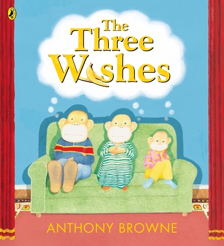 Book cover of The Three Wishes by Anthony Browne