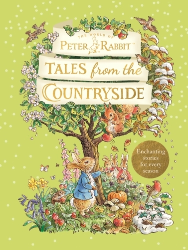 Book cover of Peter Rabbit: Tales from the Countryside by Beatrix Potter
