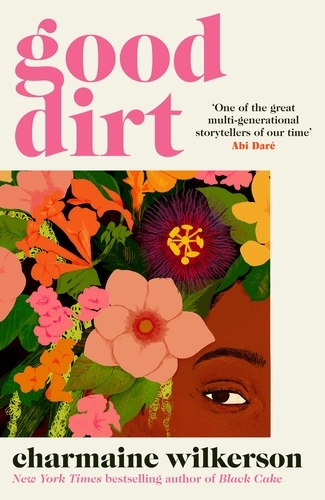 Book cover of Good Dirt by Charmaine Wilkerson
