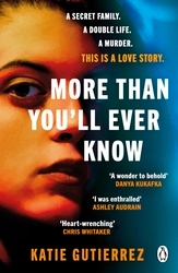 Book cover of More Than You'll Ever Know by Katie Gutierrez