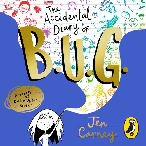 Book cover of The Accidental Diary of B.U.G. by Jen Carney
