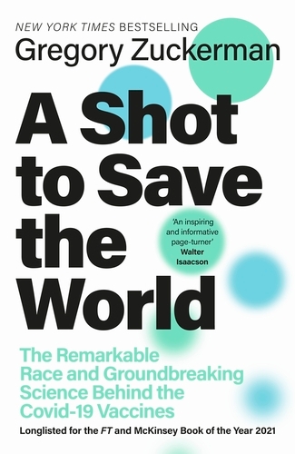 Book cover of A Shot to Save the World by Gregory Zuckerman