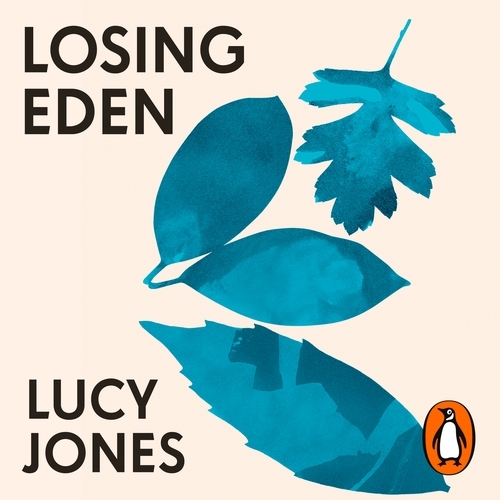Book cover of Losing Eden by Lucy Jones