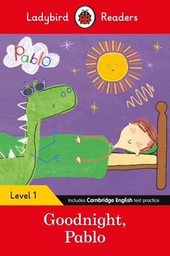 Book cover of Ladybird Readers Level 1 - Pablo - Goodnight Pablo (ELT Graded Reader) by Ladybird, Pablo