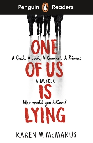 Book cover of Penguin Readers Level 6: One Of Us Is Lying (ELT Graded Reader) by Karen M. McManus