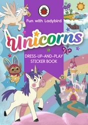 Book cover of Fun with Ladybird: Dress-Up-And-Play Sticker Book: Unicorns by Ladybird
