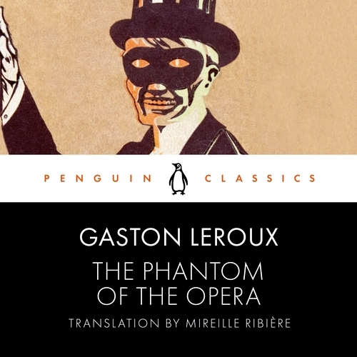 Book cover of The Phantom of the Opera by Gaston Leroux