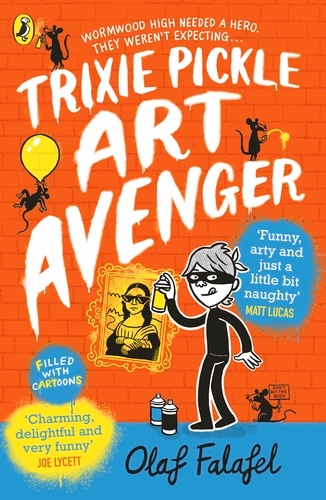 Book cover of Trixie Pickle Art Avenger by Olaf Falafel