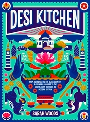 Book cover of Desi Kitchen by Sarah Woods