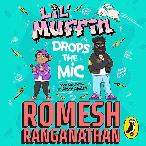 Book cover of Lil' Muffin Drops the Mic by Romesh Ranganathan