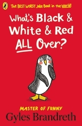Book cover of What's Black and White and Red All Over? by Gyles Brandreth