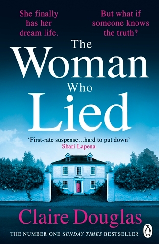 Book cover of The Woman Who Lied by Claire Douglas