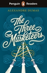 Book cover of Penguin Readers Level 5: The Three Musketeers (ELT Graded Reader) by Alexandre Dumas