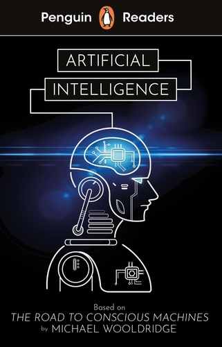 Book cover of Penguin Readers Level 7: Artificial Intelligence (ELT Graded Reader) by Michael Wooldridge