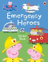 Book cover of Peppa Pig: Emergency Heroes Sticker Book by Peppa Pig