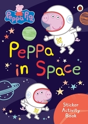 Book cover of Peppa Pig: Peppa in Space Sticker Activity Book by Peppa Pig