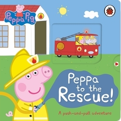 Book cover of Peppa Pig: Peppa to the Rescue by Peppa Pig