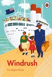 Book cover of A Ladybird Book: Windrush by Colin Grant, Emma Dyer