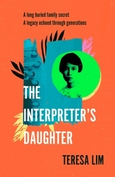 Book cover of The Interpreter's Daughter by Teresa Lim