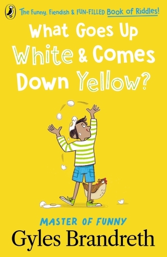 Book cover of What Goes Up White and Comes Down Yellow? by Gyles Brandreth