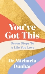 Book cover of You’ve Got This by Michaela Dunbar