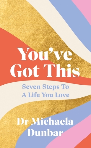 Book cover of You’ve Got This by Michaela Dunbar