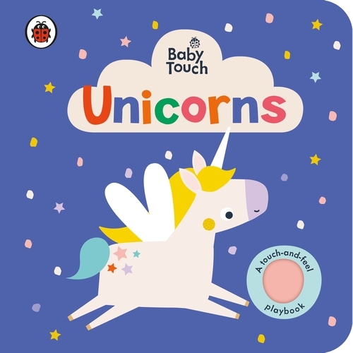 Book cover of Baby Touch: Unicorns by Ladybird