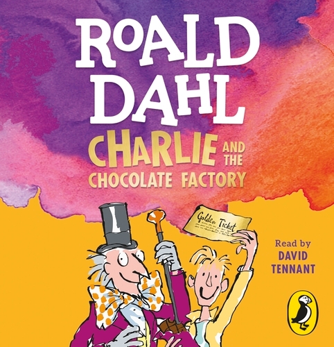 Book cover of Charlie and the Chocolate Factory by Roald Dahl