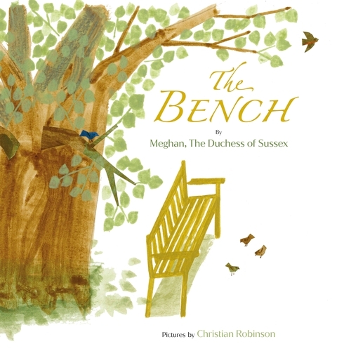 Book cover of The Bench by Meghan The Duchess of Sussex