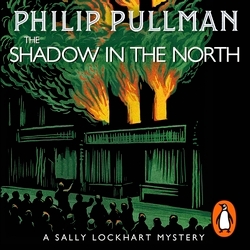 Book cover of The Shadow in the North by Philip Pullman