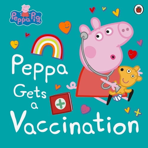 Book cover of Peppa Pig: Peppa Gets a Vaccination by Peppa Pig
