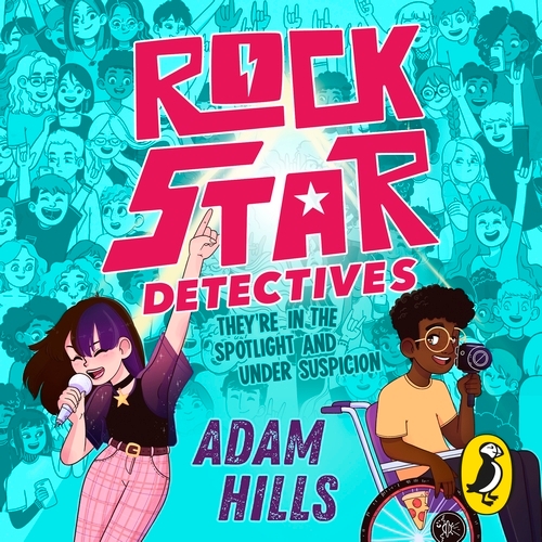 Book cover of Rockstar Detectives by Adam Hills