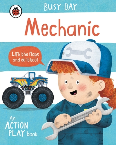 Book cover of Busy Day: Mechanic by Dan Green